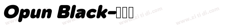 Opun Black字体转换 Opun Black字体转换